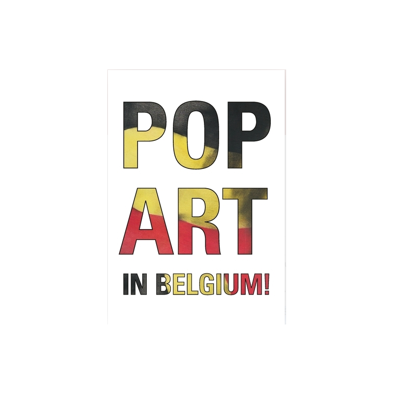 Pop Art in Belgium !