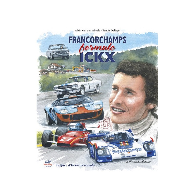 Francorchamps, formule Ickx Francorchamps, formule Ickx