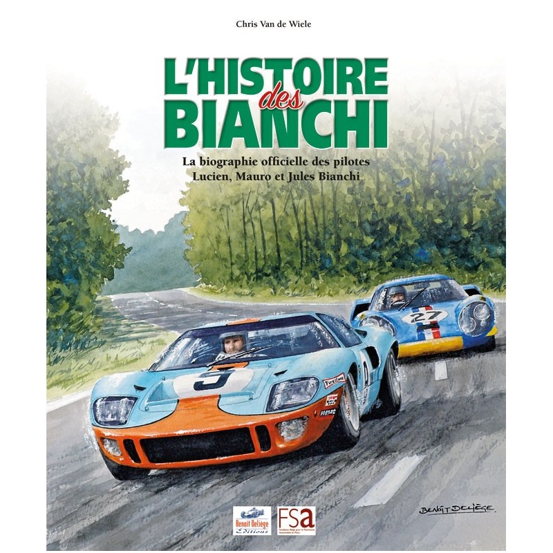 L’HISTOIRE DES BIANCHI L’HISTOIRE DES BIANCHI