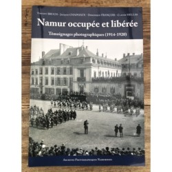 Namur occupée et libérée