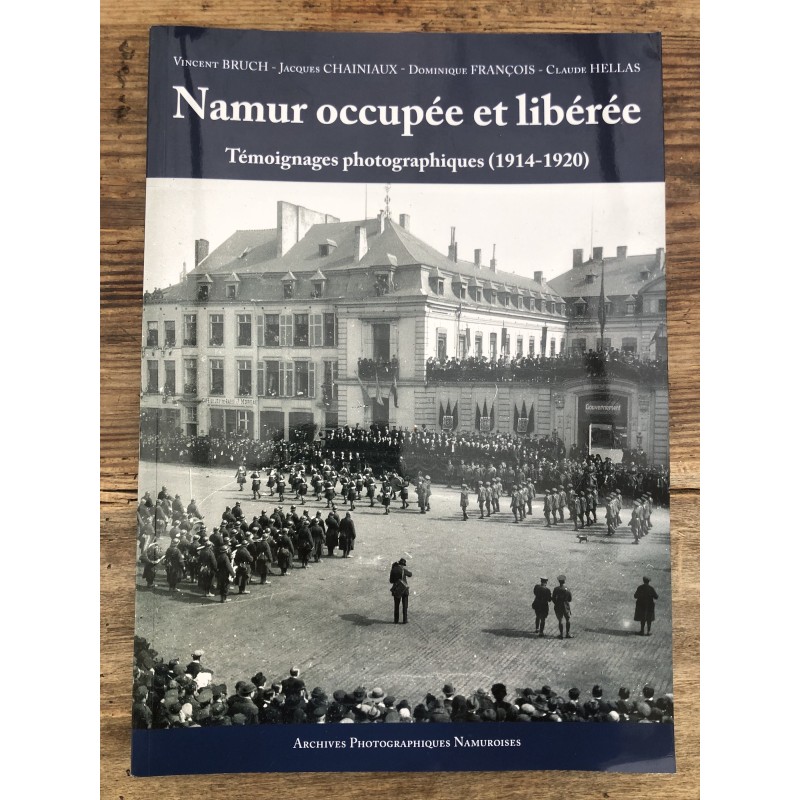 Namur occupée et libérée
