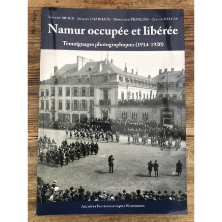 Namur occupée et libérée