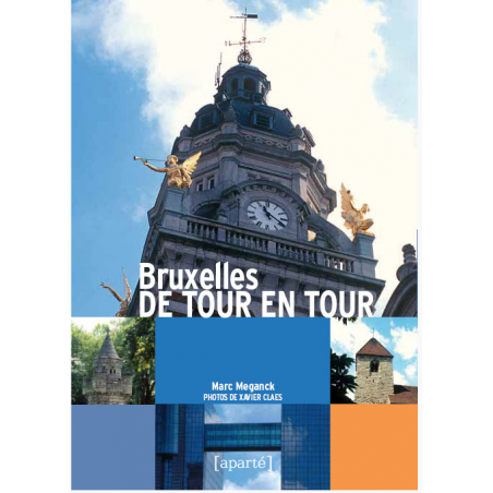 BRUXELLES DE TOUR EN TOUR