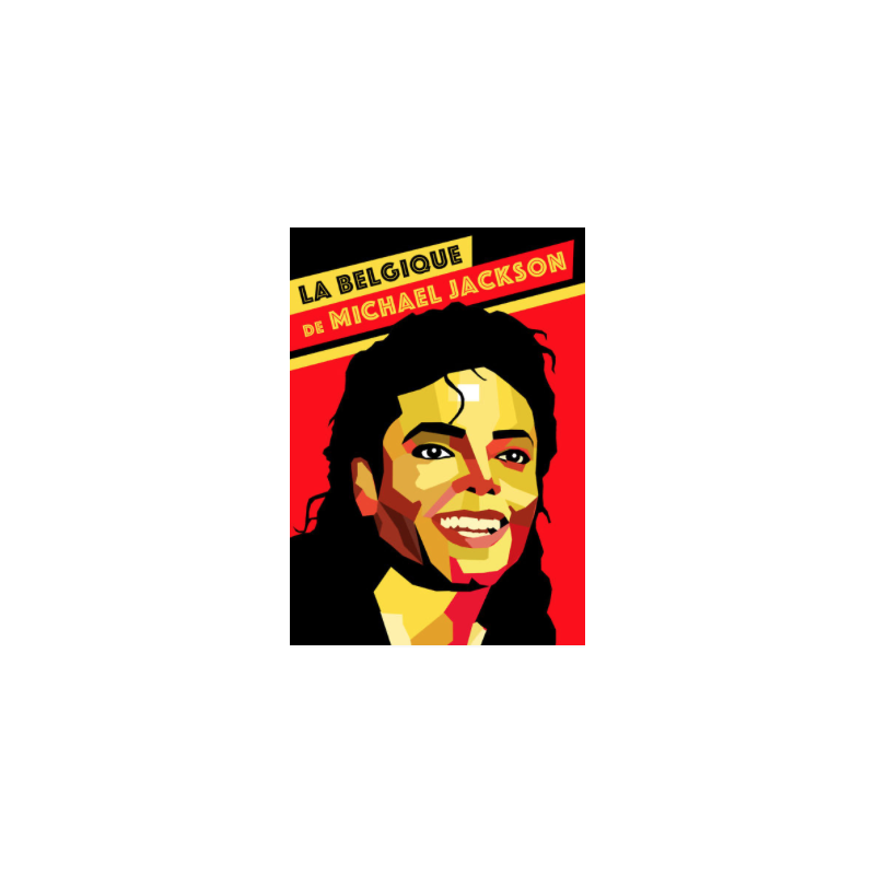 La belgique de Michael Jackson La belgique de Michael Jackson