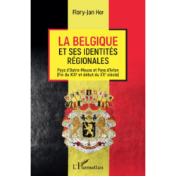 La Belgique et ses identités régionales - pays d'Outre-Meuse et pays d'Arlon