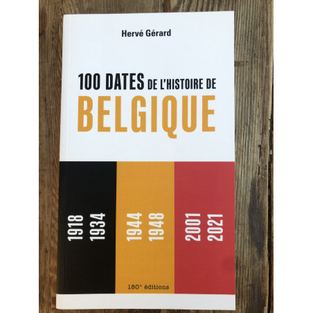 100 Dates de l'Histoire de Belgique