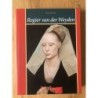ROGIER VAN DER WEYDEN – THE COMPLETE WORKS by Dirk De Vos