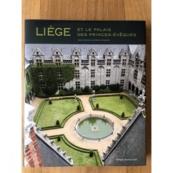 Liège, et le Palais des Princes-Evêques