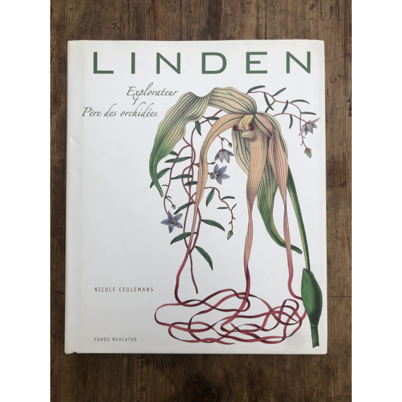 LINDEN, Explorateur Père Des Orchidées