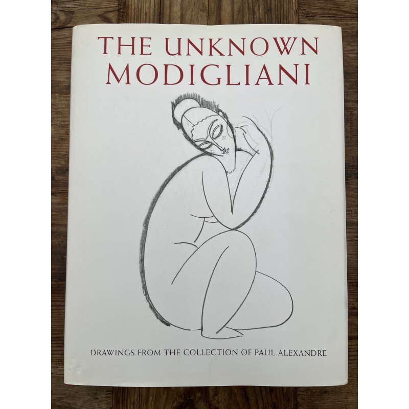 The Unknown Modigliani The Unknown Modigliani